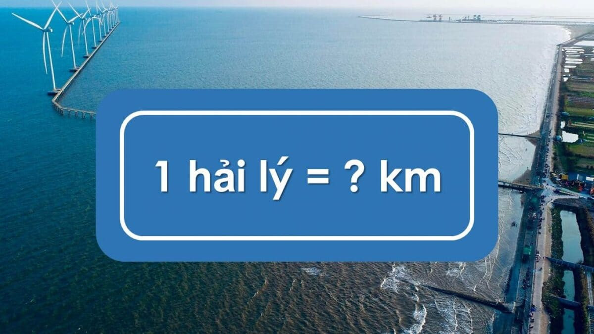 Bảng quy đổi các đơn vị đo lường hải lý, kilômét và mét