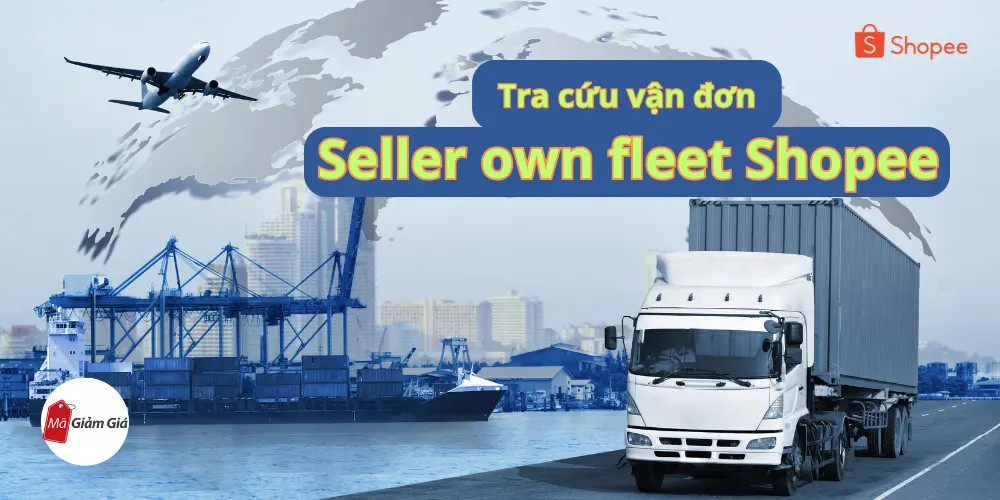 Tổng quan về hình thức Seller Own Fleet trong vận chuyển quốc tế