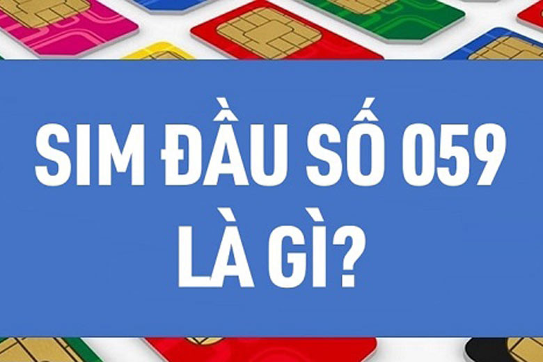 Số 059 là đầu số của nhà mạng Gmobile