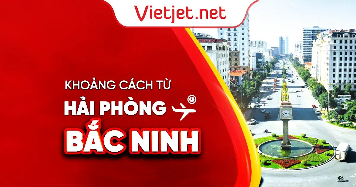 Bản đồ chỉ khoảng cách từ Hải Phòng đến Bắc Ninh bao nhiêu km