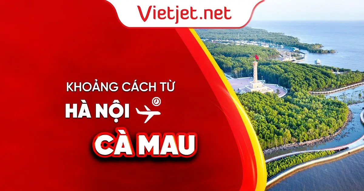 Bản đồ minh họa khoảng cách đường bộ từ Hà Nội đến Cà Mau