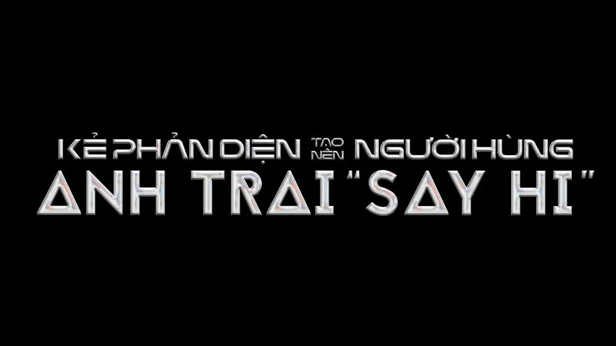 Poster phim Anh Trai Say Hi