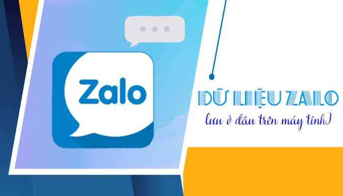 Vị trí dữ liệu Zalo được lưu trữ mặc định trên máy tính cá nhân