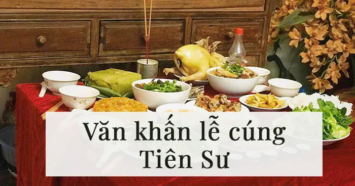 Văn Khấn Tiên Sư - Thánh Sư Cổ Truyền