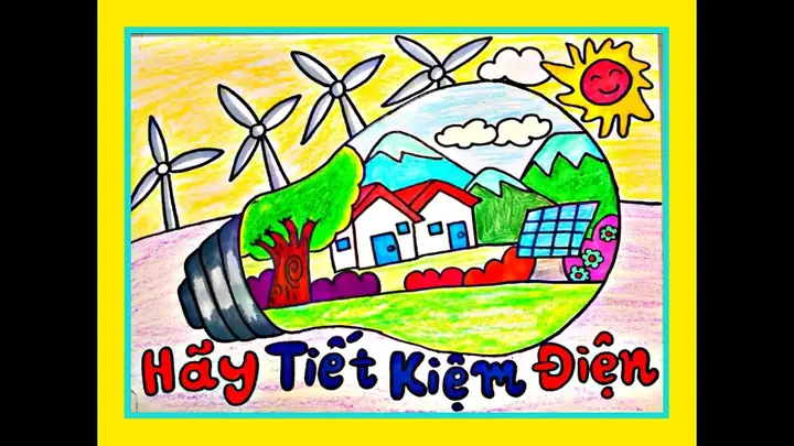 Ý Tưởng Vẽ Tranh Chủ Đề Tiết Kiệm Điện, Nước, Bảo Vệ Tài Nguyên Ý Tưởng Vẽ Tranh Chủ Đề Tiết Kiệm Điện, Nước, Bảo Vệ Tài Nguyên