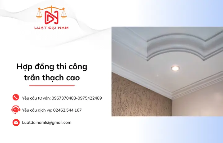 Hợp Đồng Thi Công Trần Thạch Cao