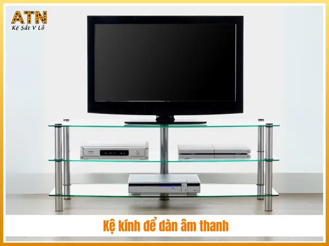 Kệ Kính Để Dàn Âm Thanh