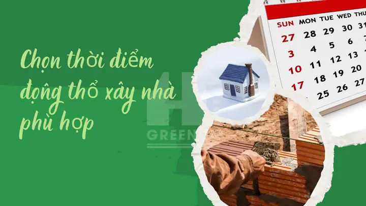 Chọn Thời Điểm Xây Nhà Hợp Lý Chọn Thời Điểm Xây Nhà Hợp Lý