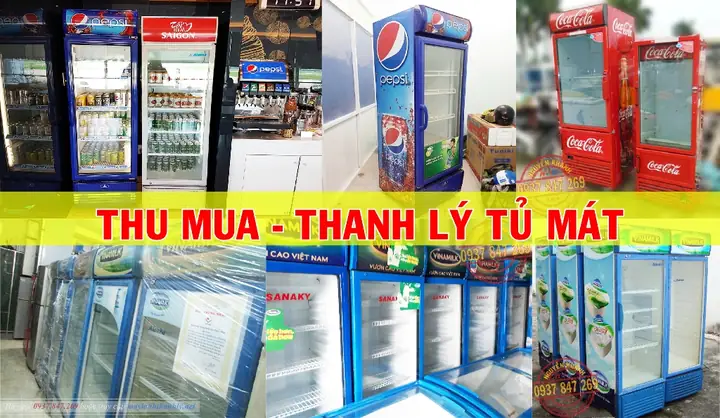 Thu Mua Thanh Lý Tủ Mát Vinamilk, Tủ Mát Coca, Tủ Mát Pepsi, Tủ Mát Alaska, Tủ Mát Sanaky…