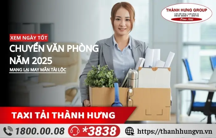 Ngày Tốt Chuyển Văn Phòng Năm 2025
