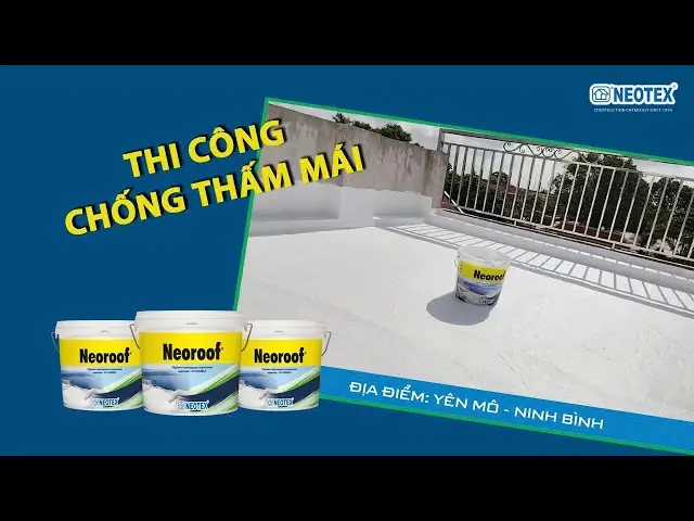 Công Trình Chống Thấm Mái Lộ Thiên Tại Yên Mô - Ninh Bình