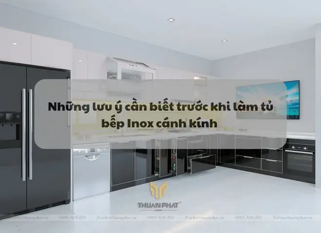 Những Lưu Ý Cần Biết Trước Khi Làm Tủ Bếp Inox Cánh Kính Những Lưu Ý Cần Biết Trước Khi Làm Tủ Bếp Inox Cánh Kính