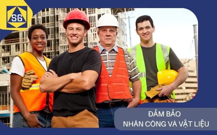 Đảm Bảo Nguồn Nhân Công Và Vật Liệu Thi Công Đảm Bảo Nguồn Nhân Công Và Vật Liệu Thi Công