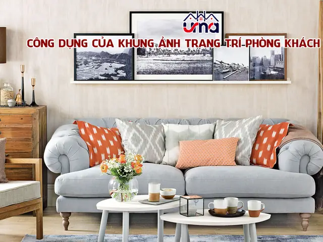 Ý Tưởng Trang Trí Khung Ảnh Trang Trí Phòng Khách Ấn Tượng