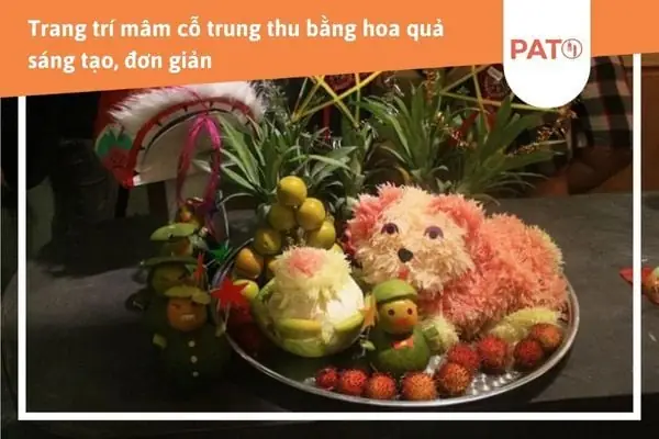 Cách Trang Trí Mâm Cỗ Trung Thu Bằng Hoa Quả Sáng Tạo, Dễ Làm