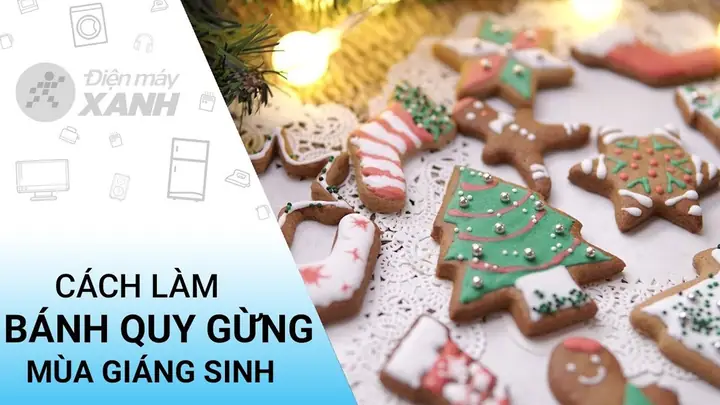 Cách Làm Bánh Quy Gừng Thơm Lừng Đơn Giản Mừng Giáng Sinh