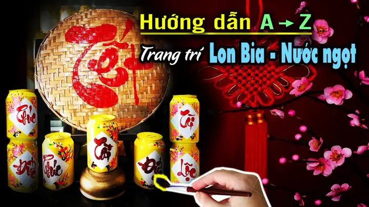 Cách Trang Trí Bia Nước Ngọt Ngày Tết?