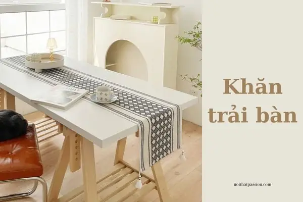 Trang Trí Bàn Ăn Với Các Kiểu Khăn Trải Bàn Ấn Tượng