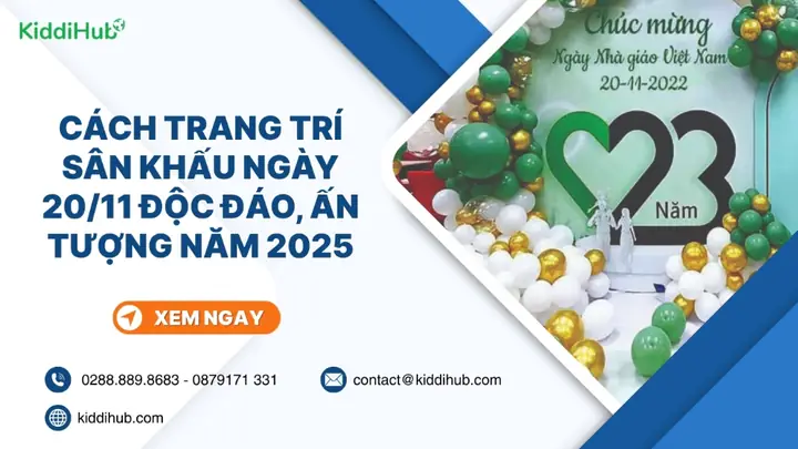 Cách Trang Trí Sân Khấu Ngày 20/11 Độc Đáo, Ấn Tượng Năm 2025