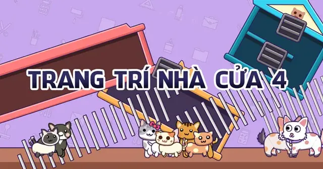Game Trang Trí Nhà Cửa 4 - Game Vui Game Trang Trí Nhà Cửa 4 - Game Vui