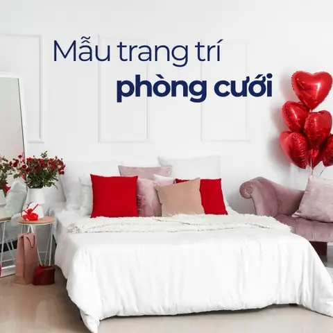 Top 20 Mẫu Trang Trí Phòng Cưới Đẹp, Đơn Giản Cho Đêm Tân Hôn
