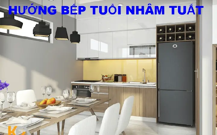 Cách Chọn Hướng Bếp Tuổi Nhâm Tuất