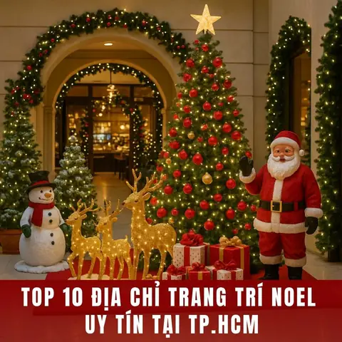 Top 10 Địa Chỉ Trang Trí Noel, Giáng Sinh Uy Tín Tại Tp.hcm