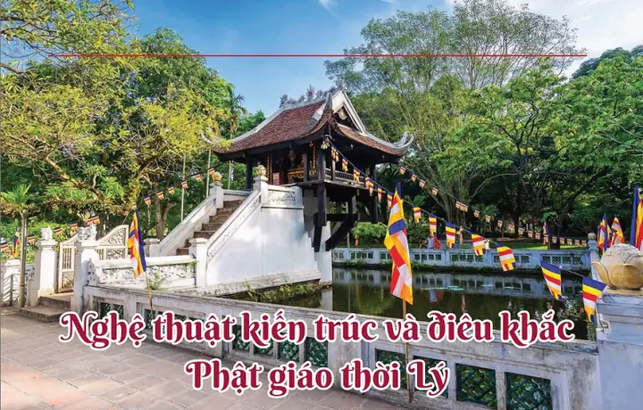 Nghệ Thuật Kiến Trúc Và Điêu Khắc Phật Giáo Thời Lý