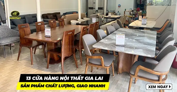 Nội Thất Gia Phát 9: Đánh Giá Tổng Quan Và Kinh Nghiệm Lựa Chọn