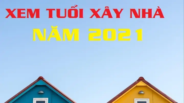 Cách Xem Tuổi Làm Nhà Năm 2021 Cho Người Sinh Năm 1982