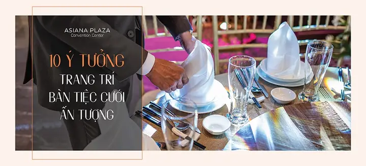Bí Quyết Trang Trí Bàn Tiệc Cưới Gallery Đẹp Theo Xu Hướng Bí Quyết Trang Trí Bàn Tiệc Cưới Gallery Đẹp Theo Xu Hướng
