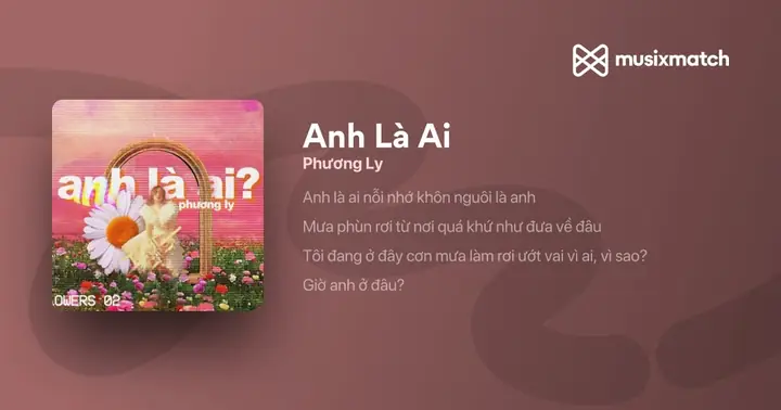 Phân Tích Ca Khúc "anh Là Ai?" - Những Góc Nhìn Đa Chiều Về Câu Chuyện Tình Yêu