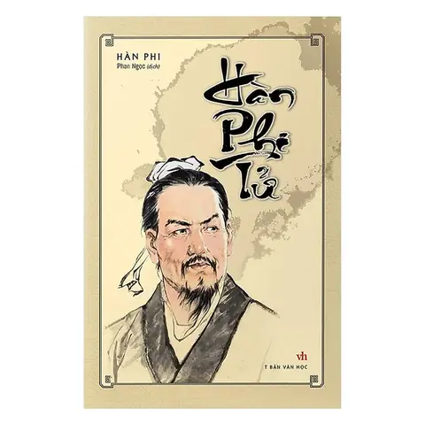 Hàn Phi: Người Kiến Tạo Nền Tảng Tư Tưởng Cho Đế Quốc Tần