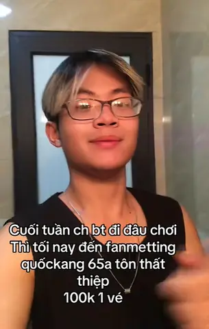 Quốc Kang Là Ai? Sự Thật Đằng Sau Drama 'fan Meeting' 100k/ Người Gây Phẫn Nộ