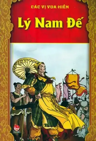 Lí Bí Là Ai? Toàn Cảnh Về Vị Vua Tạo Nên Triều Đại Vạn Xuân