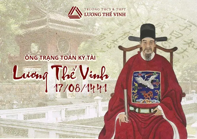 Lương Thế Vinh: Con Đường Vươn Tới Của Danh Nhân Nổi Tiếng Và Hành Trình Tạo Dựng Hệ Thống Giáo Dục Tiên Phong