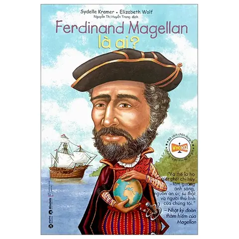 Ferdinand Magellan: Hành Trình Vượt Biển Khơi Và Những Bí Ẩn Lịch Sử