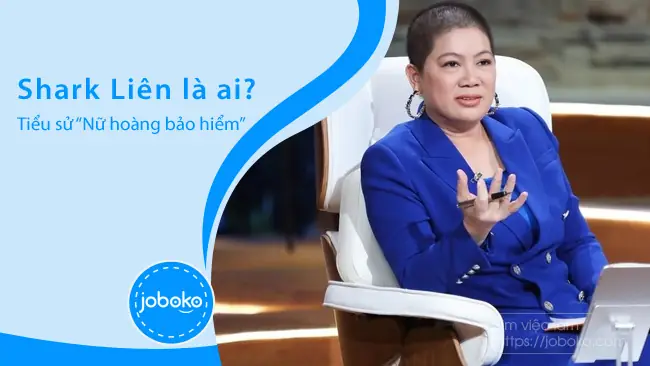 Tiểu Sử Chi Tiết Và Hành Trình Sự Nghiệp Của Shark Liên - Nữ Hoàng Bảo Hiểm Việt Nam