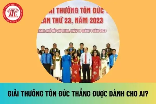 Giải Thưởng Tôn Đức Thắng Là Gì? Đối Tượng, Quy Trình Xét Chọn Và Ý Nghĩa Lịch Sử Giải Thưởng Tôn Đức Thắng Là Gì? Đối Tượng, Quy Trình Xét Chọn Và Ý Nghĩa Lịch Sử