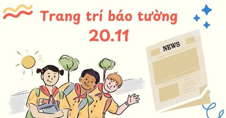 100+ Mẫu Trang Trí Báo Tường 20/11 Đẹp, Đoạt Giải Cao, Sáng Tạo