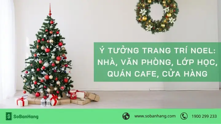 Cách Trang Trí Noel: Nhà, Văn Phòng, Lớp Học, Quán Cafe, Cửa Hàng