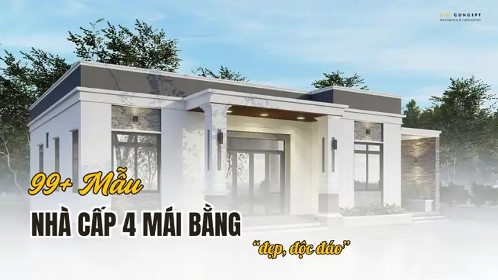 99+ Mẫu Nhà Cấp 4 Mái Bằng Đẹp, Độc Đáo Và Tiết Kiệm Chi Phí 99+ Mẫu Nhà Cấp 4 Mái Bằng Đẹp, Độc Đáo Và Tiết Kiệm Chi Phí