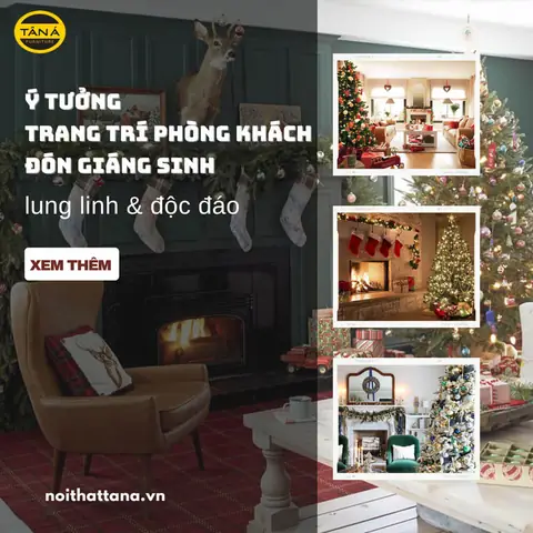 Ý Tưởng Trang Trí Phòng Khách Đón Giáng Sinh Lung Linh & Độc Đáo