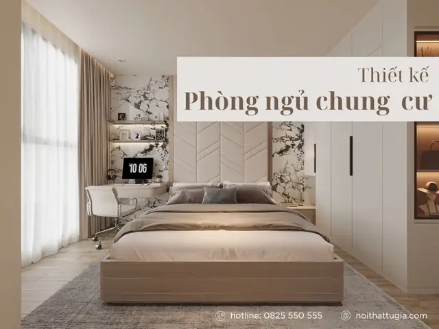 35+ Mẫu Thiết Kế Nội Thất Phòng Ngủ Chung Cư Đẹp, Tiện Nghi