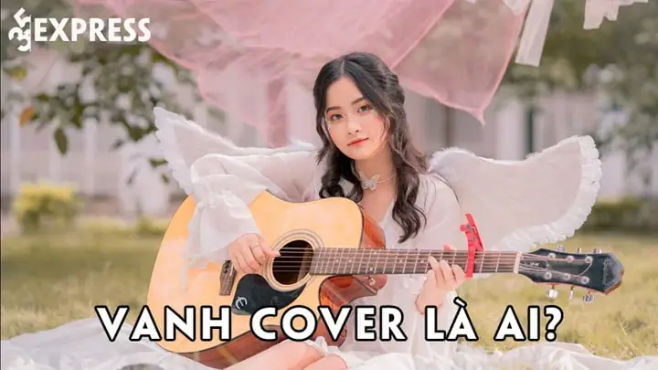 Vanh Cover: Tiểu Sử, Sự Nghiệp Và Sự Thật Về Hot Tiktoker Gen Z