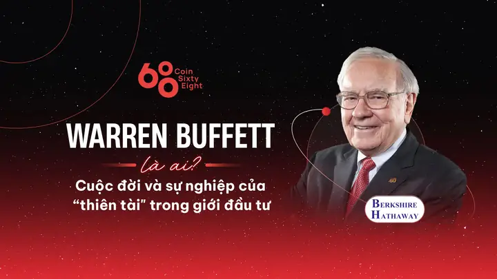 Warren Buffett Là Ai? Tiểu Sử, Sự Nghiệp Và 5 Triết Lý Đầu Tư Bất Hủ