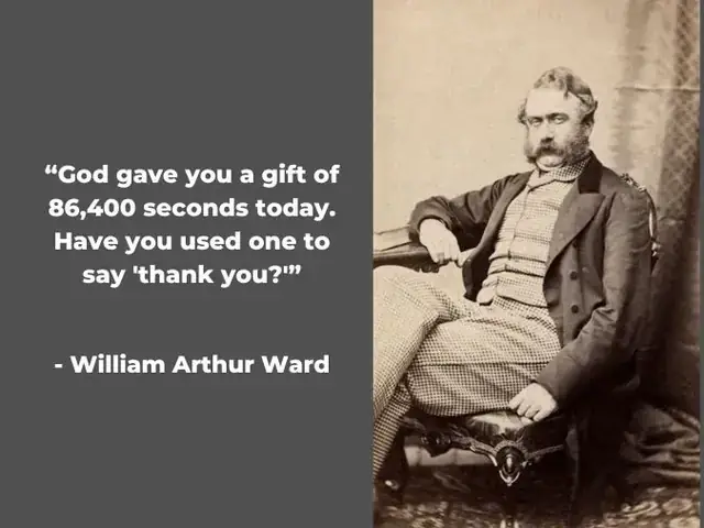 William Arthur Ward Là Ai? Cuộc Đời, Sự Nghiệp Và Triết Lý Sống Của Nhà Thơ Truyền Cảm Hứng