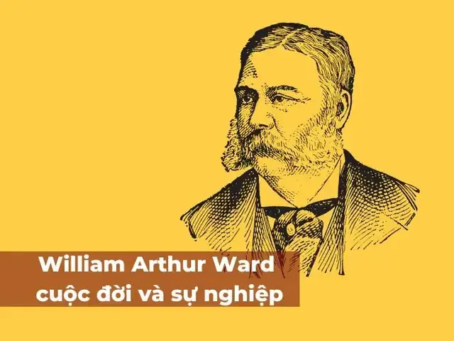 William Arthur Ward Là Ai? Cuộc Đời, Sự Nghiệp Và Triết Lý Sống Của Nhà Thơ Truyền Cảm Hứng