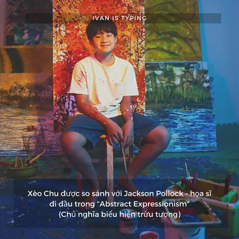 Xèo Chu Là Ai? Tiểu Sử Và Những Tranh Cãi Xung Quanh 'thần Đồng Hội Họa' Gen Z Xèo Chu Là Ai? Tiểu Sử Và Những Tranh Cãi Xung Quanh 'thần Đồng Hội Họa' Gen Z