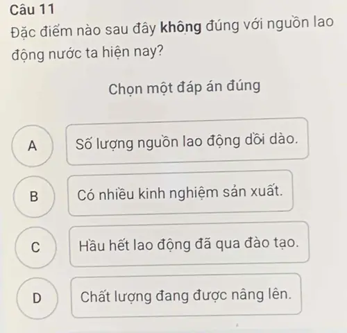 Đặc điểm nào sau đây không đúng với nguồn lao động Việt Nam hiện nay? Đặc Điểm Nào Sau Đây Không Đúng Với Nguồn Lao Động Việt Nam Hiện Nay?